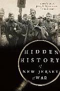 Hidden History||||Hidden History of New Jersey at War