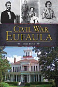 Civil War Series||||Civil War Eufaula