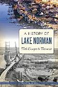Brief History||||A History of Lake Norman