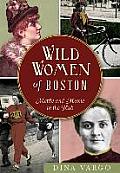 American Heritage||||Wild Women of Boston