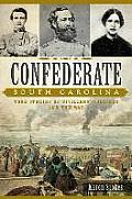 Civil War Series||||Confederate South Carolina||||Confederate South Carolina: True Stories of Civilians, Soldiers and the War