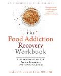 Food Addiction Recovery Workbook