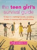 Teen Girls Survival Guide Ten Tips for Making Friends Avoiding Drama & Coping with Social Stress