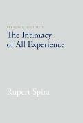 Presence Volume II The Intimacy of All Experience