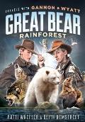 Travels with Gannon and Wyatt: Great Bear Rainforest: Volume 2