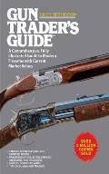 Gun Traders Guide to Rifles A Comprehensive Fully Illustrated Reference for Modern Rifles with Current Market Values