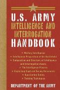U S Army Intelligence & Interrogation Handbook