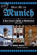 Meet Me in Munich A Beer Lovers Guide to Oktoberfest