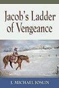Jacob's Ladder of Vengeance