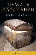 Lost Wealth: Nawala Kayamanan