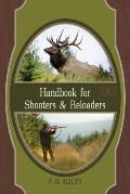 Handbook for Shooters & Reloaders Volume 1