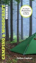 Camping and Woodcraft: Volume 1