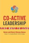 Co Active Leadership Five Ways to Lead