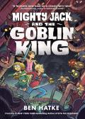 Mighty Jack 02 & the Goblin King