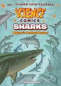 Science Comics Sharks Natures Perfect Hunter