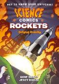 Science Comics Rockets Defying Gravity
