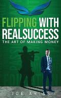 Flipping With RealSuccess