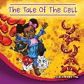 The Tale of The Cell