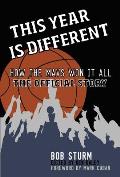 This Year Is Different: How the Mavs Won It All--The Official Story