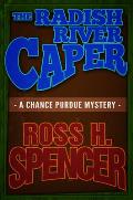 The Radish River Caper: The Chance Purdue Series - Book Five