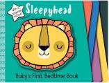 Sleepyhead Babys First Bedtime Book