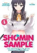 Shomin Sample: I Was Abducted by an Elite All-Girls School as a Sample Commoner, Volume 4