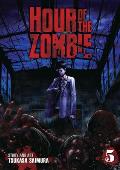 Hour of the Zombie Volume 5