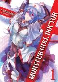 Monster Girl Doctor (Light Novel) Vol. 1