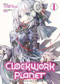 Clockwork Planet Light Novel Volume 1