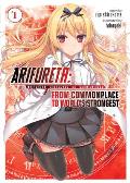 Arifureta From Commonplace to Worlds Strongest Volume 01 Light Novel