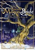 Ancient Magus Bride The Golden Yarn Light Novel 1