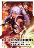 How a Realist Hero Rebuilt the Kingdom Volume 02 Light Novel