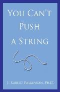 You Can't Push a String