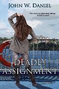 Deadly Assignment