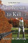 No Reason to Kill