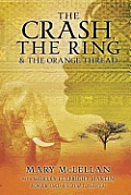 The Crash, the Ring & the Orange Thread