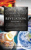 Commentary on the Book of Revelation: Volume 1