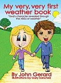 My Very, Very First Weather Book
