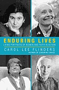 Enduring Lives Living Portraits Of Women & Faith In Action