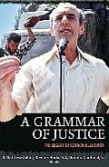 Grammar of Justice The Legacy of Ignacio Ellacuria