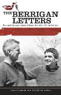 Berrigan Letters Personal Correspondence Between Daniel & Philip Berrigan