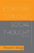 Essential Catholic Social Thought