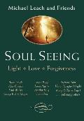 Soul Seeing Light Love Forgiveness