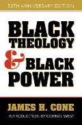 Black Theology & Black Power 50th Anniversary Edition
