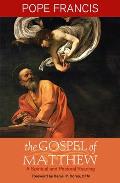 Gospel of Matthew: A Spiritual and Pastoral Reading