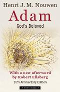 Adam: God's Beloved 25th Anniversary Edition with a New Afterword by Robert Ellsberg