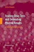 Beating Drug Tests and Defending Positive Results: A Toxicologist's Perspective