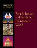 Beliefs Rituals & Symbols of the Modern World