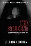 The Student: A Gidon Aronson Thriller