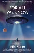 For All We Know: A UFO Manifesto
